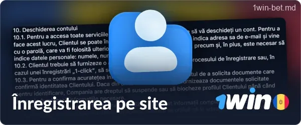 Regulile de înregistrare 1win Moldova